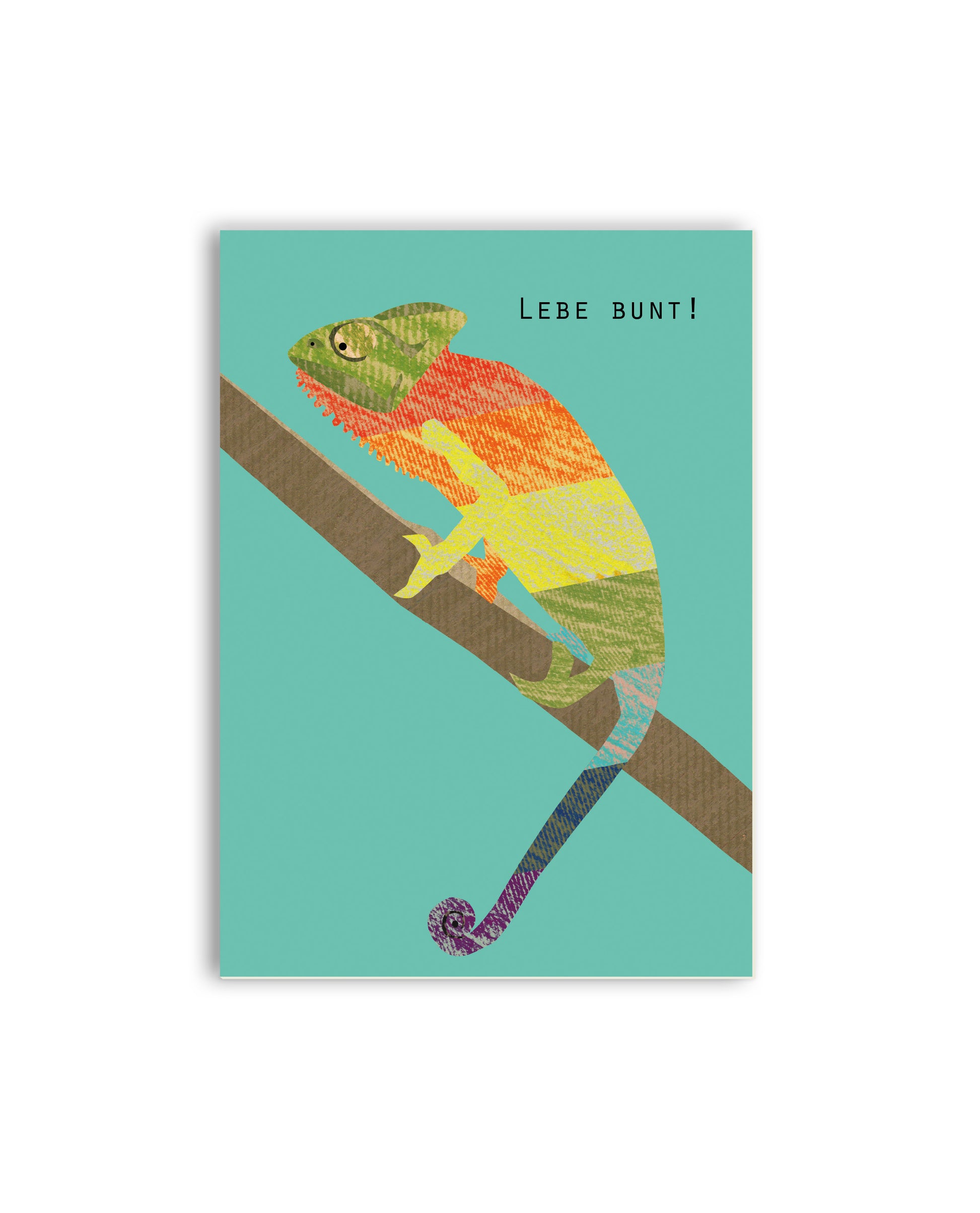Chamäleon „Lebe bunt!“